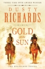 Gold in the Sun (Brandiron #3) By Dusty Richards Cover Image