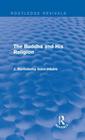 The Buddha and His Religion (Routledge Revivals) Cover Image