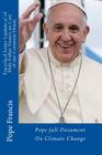 Encyclical Letter Laudato si' of Holy Father Francis on Care of our Common Home.: Pope Full Document on Climate Change Cover Image