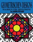 Geometrischen Designs Malbuch Fur Erwachsene By Jason Potash Cover Image
