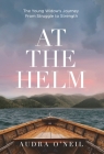 At the Helm By Audra O'Neil Cover Image