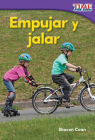 Empujar y jalar (TIME FOR KIDS®: Informational Text) By Sharon Coan Cover Image