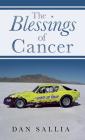 The Blessings of Cancer: An Amazing Ride! Cover Image
