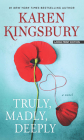 Truly, Madly, Deeply (Baxter Family) By Karen Kingsbury Cover Image