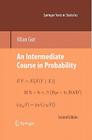 An Intermediate Course in Probability (Springer Texts in Statistics) Cover Image