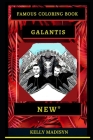 Galantis Famous Coloring Book: Whole Mind Regeneration and Untamed Stress Relief Coloring Book for Adults Cover Image