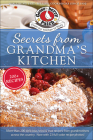 Secrets from Grandmas Kitchen By Gooseberry Patch Cover Image