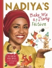 Nadiya's Bake Me a Festive Story: Thirty festive recipes and stories for children, from BBC TV star Nadiya Hussain Cover Image