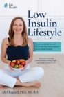 Low Insulin Lifestyle: My personal journey with PCOS and the science behind a low insulin lifestyle By Ali Chappell Cover Image