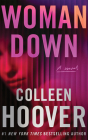 Woman Down By Colleen Hoover Cover Image
