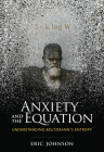 Anxiety and the Equation: Understanding Boltzmann's Entropy By Eric Johnson Cover Image
