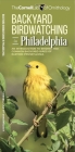 Backyard Birdwatching in Philadelphia: An Introduction to Birding and Common Backyard Birds of Eastern Pennsylvania (All about Birds Pocket Guide) Cover Image