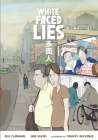 White Faced Lies By Eric Flanagan, Sam Voutas, Timothy McEvenue (Illustrator) Cover Image