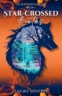Star-crossed Betas: MM wolf shifter romance (Northern Shifters #1) By Emory Winters Cover Image