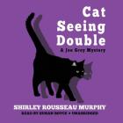 Cat Seeing Double (Joe Grey Mysteries (Audio) #8) Cover Image