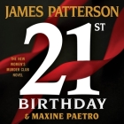 21st Birthday (Women's Murder Club #21) By Maxine Paetro, James Patterson, January Lavoy (Read by) Cover Image