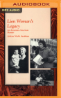 Lion Woman's Legacy: An Armenian-American Memoir By Arlene Voski Avakian, Lameece Issaq (Read by) Cover Image