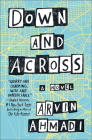 Down and Across By Arvin Ahmadi Cover Image
