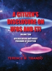 A Citizen's Disclosure on UFOs and Eti: UFO Disclosure and Covert Programs of Deception By Terence M. Tibando Cover Image