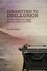 Committed to Disillusion: Activist Writers in Egypt from the 1950s to the 1980s By David Dimeo Cover Image