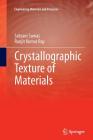 Crystallographic Texture of Materials (Engineering Materials and Processes) By Satyam Suwas, Ranjit Kumar Ray Cover Image