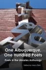 One Albuquerque, One Hundred Poets By Mary Oishi (Editor) Cover Image