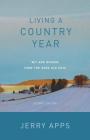 Living a Country Year: Wit and Wisdom from the Good Old Days Cover Image