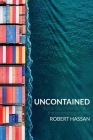 Uncontained: Digital disconnection and the experience of time By Robert Hassan Cover Image