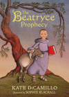 The Beatryce Prophecy By Kate DiCamillo, Sophie Blackall (Illustrator) Cover Image