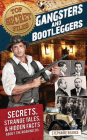 Top Secret Files: Gangsters and Bootleggers, Secrets, Strange Tales, and Hidden Facts about the Roaring 20s By Stephanie Bearce Cover Image