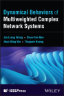 Dynamical Behaviors of Multiweighted Complex Network Systems Cover Image