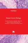 Breast Cancer Biology By DIL Afroze (Editor), Bilal Rah (Editor), Shazia Ali (Editor) Cover Image