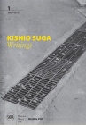 Kishio Suga: Writings: 1969-1979 By Kishio Suga (Artist), Andrew Maerkle (Editor), Ashley Rawlings (Editor) Cover Image