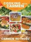 Cooking with Carmen: Cocinando Con Carmen By Carmen Reynoso Cover Image