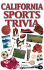 California Sports Trivia By Raul Guisado, J. Alexander Poulton Cover Image
