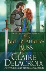 Des Kreuzfahrers Kuss By Claire Delacroix, Julia Lambrecht (Translator) Cover Image