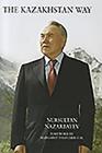The Kazakhstan Way By Nursultan Nazarbayevi Cover Image
