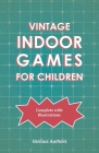 Vintage Indoor Games For Children Cover Image