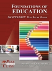 Foundations of Education DANTES/DSST Test Study Guide By Passyourclass Cover Image