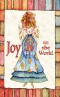 Joy to the World; A Card & More Cover Image