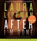 After I'm Gone Low Price CD By Laura Lippman, Linda Emond (Read by) Cover Image
