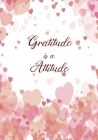 Gratitude Is A Attitude: Few Moments a Day for Your Eternal Soul! (Mind #1) By Gratitude Attitude Cover Image