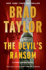 Devil's Ransom: A Pike Logan Novel By Brad Taylor Cover Image