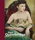 Paul Outerbridge: Command Performance By Paul Martineau  Cover Image