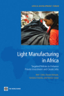 Light Manufacturing in Africa (Africa Development Forum) Cover Image