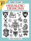 Ready-To-Use Heraldic Designs (Dover Clip Art Ready-To-Use) By Maggie Kate (Editor) Cover Image