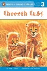 Cheetah Cubs (Penguin Young Readers, Level 3) By Ginjer L. Clarke, Lucia Washburn (Illustrator) Cover Image