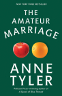 The Amateur Marriage: A Novel By Anne Tyler Cover Image