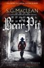 The Bear Pit (The Seeker) By S.G. MacLean Cover Image