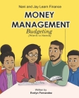 Money Management: Budgeting ( Wants vs. Needs ) By Evelyn Fernandez Cover Image
